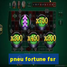 pneu fortune fsr-802